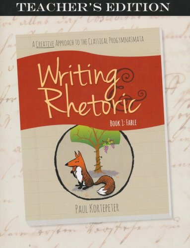 Cover of Writing & Rhetoric Book 1: Fable Teacher's Edition