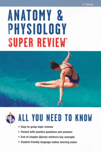 Cover of Anatomy & Physiology Super Review, 2nd Ed.