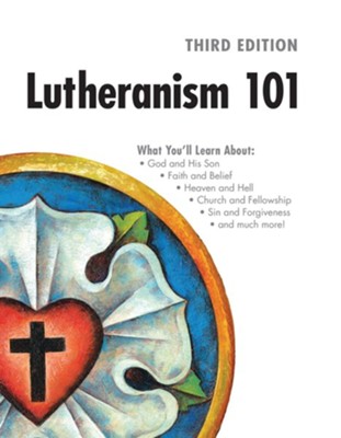 Cover of Lutheranism 101 - Third Edition
