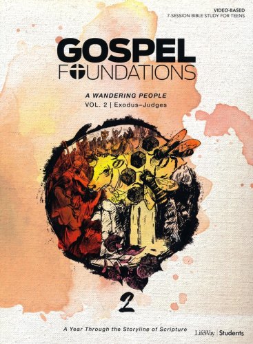 Cover of Gospel Foundations for Students: Volume 2, A Wandering People