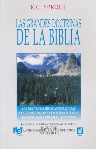 Cover of Las Grandes Doctrinas de la Biblia (Essentials Truths of the Christian Faith)