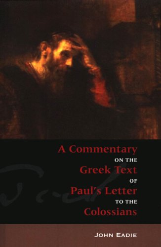 Cover of A Commentary on the Greek Text of Paul's Letter to the Colossians