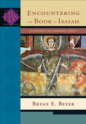 Cover of Encountering the Book of Isaiah (Encountering Biblical Studies): A Historical and Theological Survey - eBook