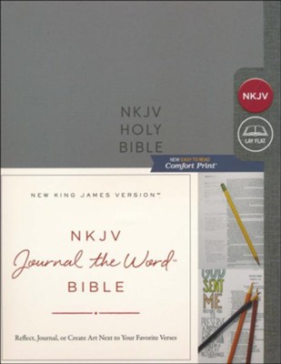 Cover of NKJV Comfort Print Journal the Word Bible, Hardcover, Gray