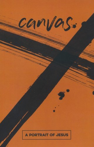 Cover of Canvas: A Portrait of Jesus - Student Guide
