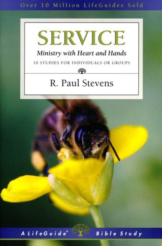 Cover of Service: Ministry with Heart and Hands, LifeGuide Topical Studies