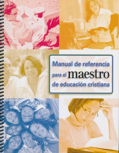 Cover of Manual de Referencia p/ el Maestro de Educación Cristiana (Christian Education Teachers Reference Manual)