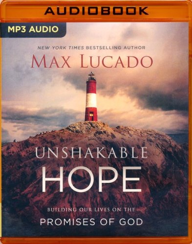 Cover of Unshakable Hope, Unabridged Audiobook on MP3-CD
