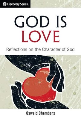 Cover of God Is Love: Reflections on the Character of God - eBook