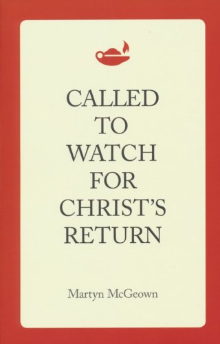 Cover of Called to Watch for Christ's Return