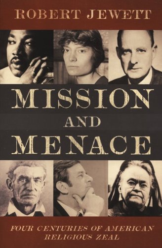 Cover of Mission and Menace: Four Centuries of American Religious Zeal