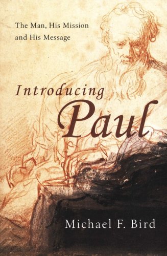 Cover of Introducing Paul: The Man, His Mission, and His Message