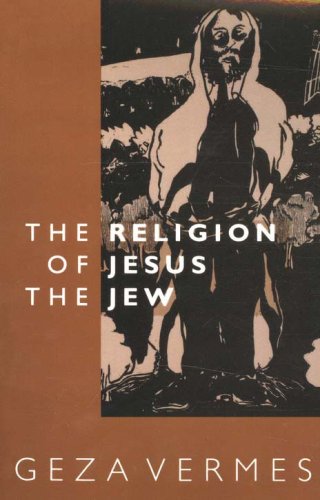 Cover of The Religion of Jesus the Jew