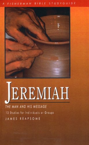 Cover of Jeremiah: The Man and His Message, Fisherman's Bible Studies