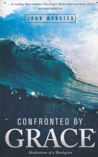 Cover of Confronted by Grace: Meditations of a Theologian