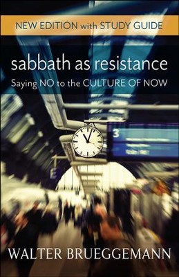 Cover of Sabbath as Resistance, New Edition with Study Guide: Saying No to the Culture of Now - eBook