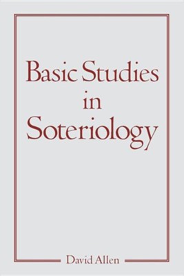 Cover of Basic Studies in Soteriology