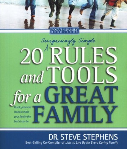 Cover of 20 (Surprisingly Simple) Rules and Tools for a Great Family