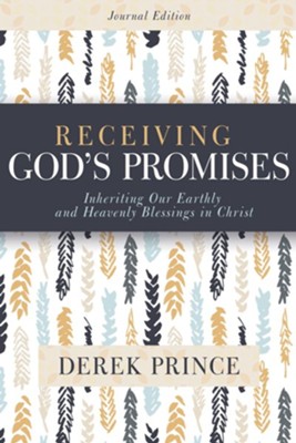 Cover of Receiving God's Promises: Inheriting Our Earthly and Heavenly Blessings in Christ - eBook
