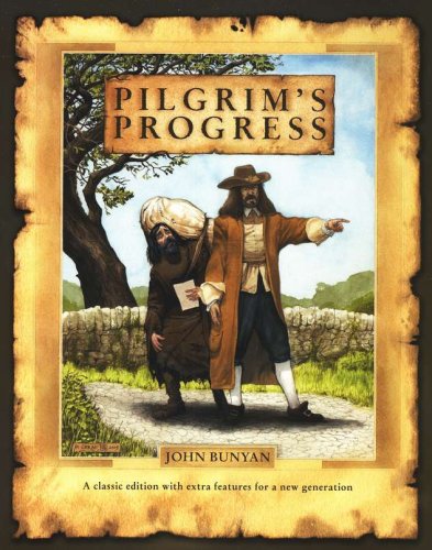 Cover of Pilgrim's Progress: A Classic Edition with Extra Features for a New Generation