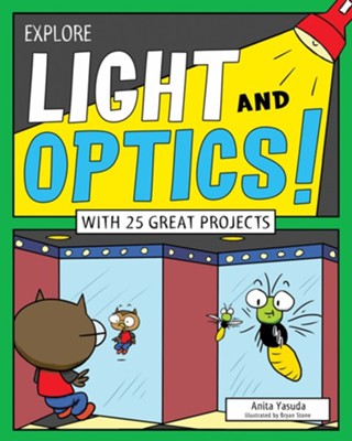 Cover of Explore Light and Optics!
