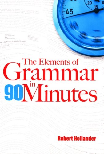 Cover of The Elements of Grammar in 90 Minutes