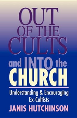 Cover of Out of the Cults and into the Church