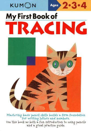 Cover of Kumon My First Book of Tracing, Ages 2-4