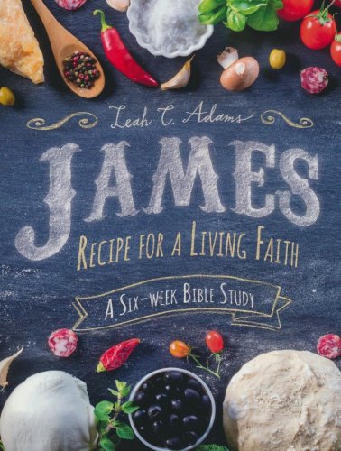 Cover of James: Recipe For a Living Faith/Adams