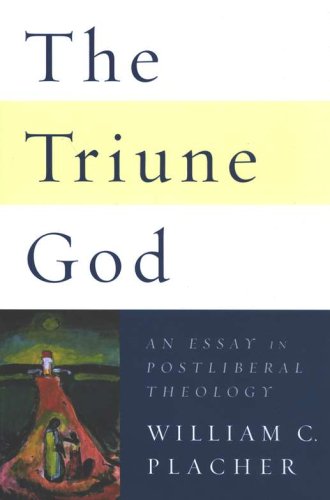 Cover of The Triune God: An Essay in Postliberal Theology