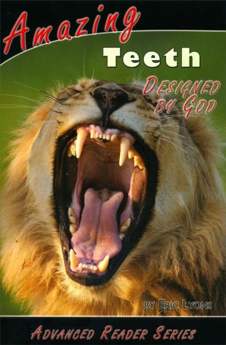 Cover of Amazing Teeth Designed by God
