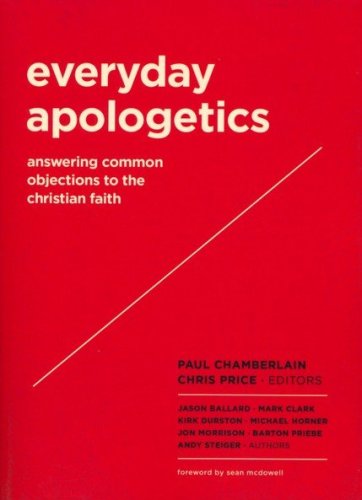 Cover of Everyday Apologetics: Answering Common Objections to the Christian Faith