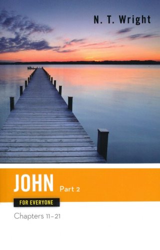 Cover of John for Everyone, Part 2: Chapters 11-21