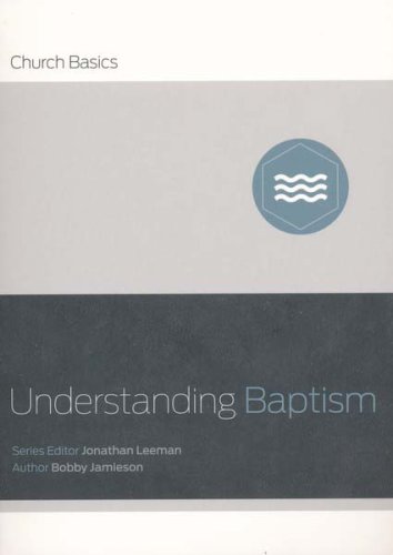 Cover of Understanding Baptism (Church Basics)