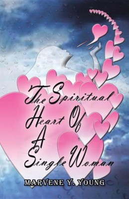 Cover of The Spiritual Heart of a Single Woman