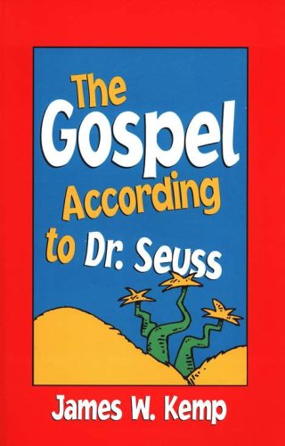 Cover of The Gospel According to Dr. Seuss