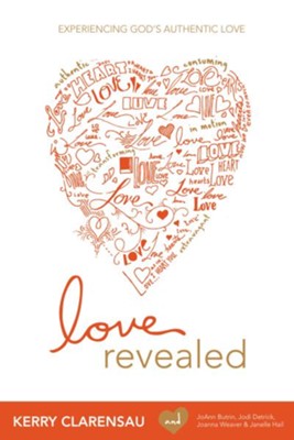 Cover of Love Revealed: Experiencing God's Authentic Love - eBook