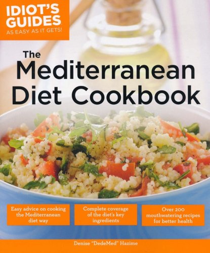 Cover of Idiot's Guides: The Mediterranean Diet Cookbook