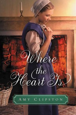 Cover of Where the Heart Is: An Amish Sweethearts Novella / Digital original - eBook