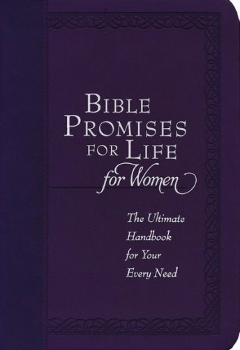 Cover of Bible Promises for Life for Women: The Ultimate Handbook for Your Every Need