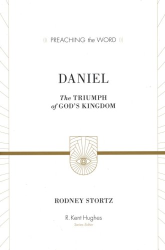 Cover of Daniel: The Triumph of God's Kingdom (Preaching the Word)
