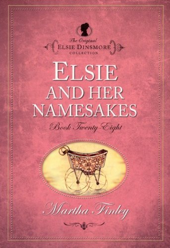 Cover of Elsie and Her Namesakes