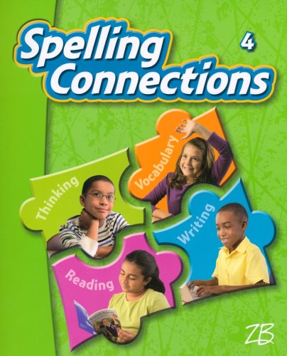 Cover of Zaner-Bloser Spelling Connections Grade 4: Student Edition