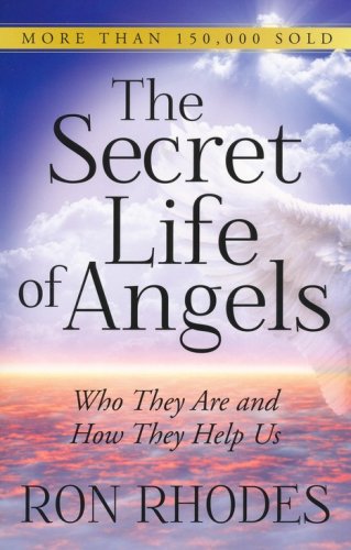 Cover of The Secret Life of Angels: Who They Are and How They Help Us