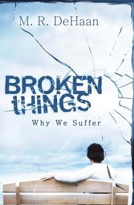 Cover of Broken Things: Why We Suffer - eBook