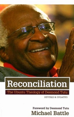 Cover of Reconciliation: The Ubuntu Theology of Desmond Tutu Revised, Update Edition