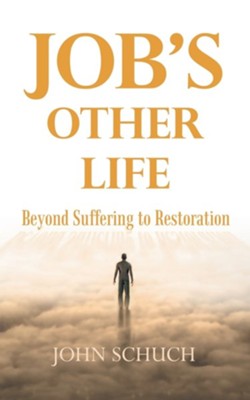 Cover of Job's Other Life: Beyond Suffering to Restoration