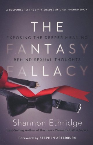Cover of The Fantasy Fallacy: Exposing the Deeper Meaning Behind Sexual Thoughts
