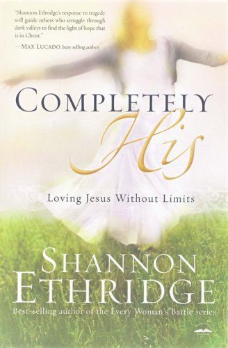 Cover of Completely His: Loving Jesus Without Limits