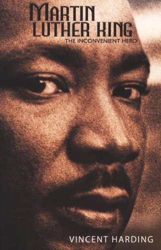 Cover of Martin Luther King: The Inconvenient Hero (Revised)